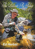 THE DELICATE FLY FISHER - ED HERBST