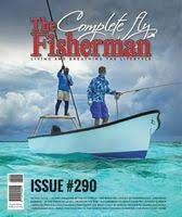 THE COMPLETE FLYFISHERMAN - ISSUE #290