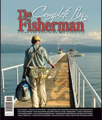 THE COMPLETE FLYFISHERMAN - ISSUE #291