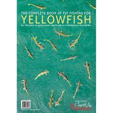 THE COMPLETE FLYFISHING BOOK FOR YELLOWFISH