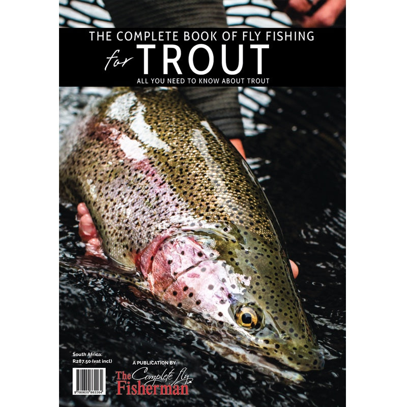 THE COMPLETE BOOK OF FLY FISHING FOR TROUT